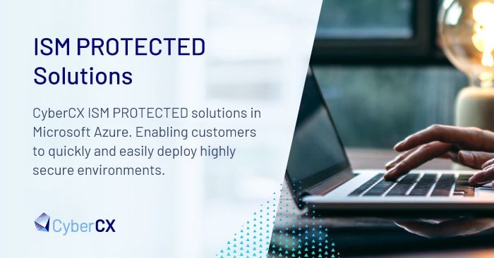 Ismsolutions ISM PROTECTED Solutions | CyberCX